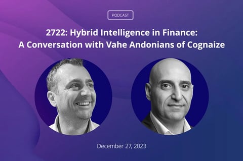 Hybrid-Intelligence-in-Finance-_-Tech-Talks-Daily-with-Vahe-Andonians-2